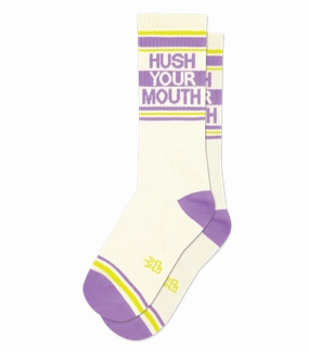 Hush Your Mouth - Gym Crew Socks