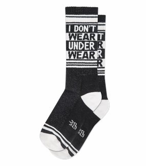 I Don't Wear Underwear - Gym Crew Socks