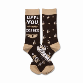 I Love You More Than Coffee