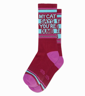 My Cat Says You're Dumb - Gym Crew Socks